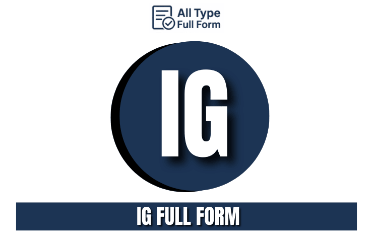 IG full form